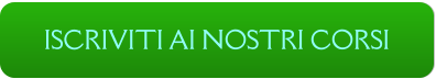 ISCRIVITI AI NOSTRI CORSI ISCRIVITI AI NOSTRI CORSI